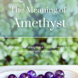 Amethyst Meaning, Properties and Benefits